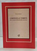 CERTEZZA E VERIT� - BREVE TRATTATO DI FILOSOFIA DELLA CONOSCENZA-ANICETO MOLINARO