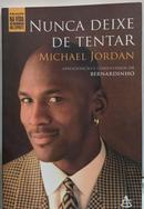 Nunca deixe de tentar-michael Jordan