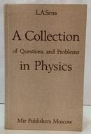 A COLLECTION OF QUESTIONS AND PROBLEMS IN PHYSICS-L. A. SENA