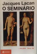 O Semin�rio... ou Pior Livro 19-Jacques Lacan