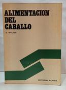 ALIMENTACI�N DEL CABALLO-R. WOLTER