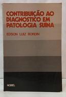 CONTRIBUI��O AO DIAGN�STICO EM PATOLOGIA SU�NA - COLETA DE MATERIAL-EDSON LUIZ BORDIN