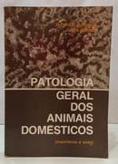 PATOLOGIA GERAL DOS ANIMAIS DOM�STICOS - MAM�FEROS E AVES-JEFFERSON ANDRADE DOS SANTOS