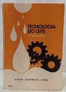 TECNOLOGIA DO LEITE / PRODU��O - INDUSTRIALIZA��O E AN�LISE-M. L. ARRUDA BEHMER
