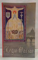 LEGIO MARIAE / MANUAL OFICIAL DA LEGI�O DE MARIA-EDITORA CONCILIUM LEGIONIS MARIAE
