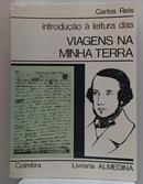 Introdu��o � Leitura das Viagens na Minha Terra-CARLOS REIS