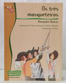 OS TR�S MOSQUETEIROS / S�RIE REENCONTRO INFANTIL-ALEXANDRE DUMAS ( ADAPTA��O TELMA GUIMAR�ES CASTRO ANDRADE / ILUSTRA��ES ALCY )