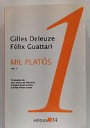 MIL PLAT�S / VOL. 1-Gilles Deleuze e F�lix Guattari