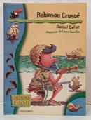 ROBINSON CRUSO� / REENCONTRO INFANTIL-DANIEL DEFOE ( ADAPTA��O LAURA BACELLAR )