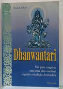 Dhanwantari. um Guia Completo para uma Vida Saudavel -  ESTADO ACEITAVEL-HARISH JOHARI