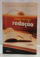 COMO CORRIGIR REDA��O-GRACIEMA PIRES THEREZO
