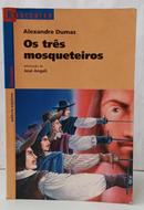 OS TR�S MOSQUETEIROS / REENCONTRO-ALEXANDRE DUMAS ( ADAPTA��O JOS� ANGELI )