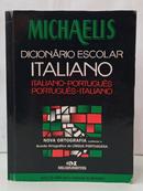 MICHAELIS DICION�RIO ESCOLAR ITALIANO - ITALIANO/PORTUGU�S - PORTUGU�S/ITALIANO-ANDR� GUILHERME POLITO