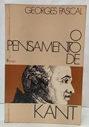 O PENSAMENTO DE KANT-GEORGES PASCAL