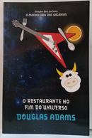 O Restaurante no Fim do Universo - Vol. 2 -  S�rie O Mochileiro das Gal�xias-Douglas Adams