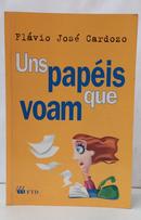 UNS PAP�IS QUE VOAM-FL�VIO JOS� CARDOZO