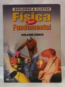 F�SICA FUNDAMENTAL - NOVO - VOLUME �NICO-JOS� ROBERTO BONJORNO / REGINA AZENHA BONJORNO / VALTER BONJORNO / CLINTON M�RC