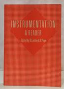 INSTRUMENTATION: A READER-R. LOXTON / P. POPE ( EDITOR )