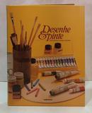 DESENHE & PINTE / CURSO PR�TICO DE T�CNICAS E MATERIAIS - VOLUME 4-EDITORA RIO GR�FICA