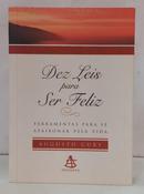 DEZ LEIS PARA SER FELIZ-AUGUSTO CURY