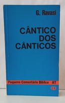 C�NTICO DOS C�NTICOS - PEQUENO COMENT�RIO B�BLICO AT-G. RAVASI
