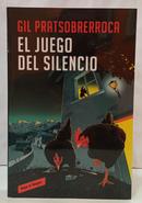 EL JUEGO DEL SILENCIO-GIL PRATSOBRERROCA
