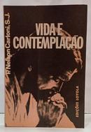 VIDA E CONTEMPLA��O-NELSON CARLONI ( Pe.)