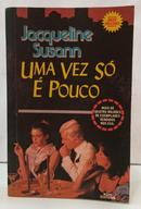 UMA S� VEZ � POUCO / BEST SELLERS-JACQUELINE SUSANN
