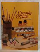 DESENHE & PINTE - MANUAL DE MATERIAIS-EDITORA RIO GR�FICA