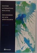 EXISTEM ALTERNATIVAS REALISTAS E MECANIS - GENE SHARP