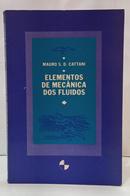 ELEMENTOS DE MEC�NICA DOS FLUIDOS-MAURO S. D. CATTANI