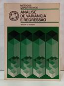AN�LISE DE VARI�NCIA E REGRESS�O - M�TODOS QUANTITATIVOS-WILTON O. BUSSAB