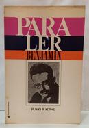 PARA LER BENJAMIN-FL�VIO R. KOTHE