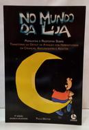 NO MUNDO DA LUA - PERGUNTAS E RESPOSTAS - PAULO MATTOS