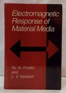 ELECTROMAGNETIC RESPONSE OF MATERIAL MEDIA-YU. A. ILINSKII / L. V. KELDYSH