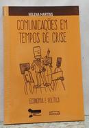 COMIUNICA��ES EM TEMPOS DE CRISE - ECONOMIA E POL�TICA-HELENA MARTINS