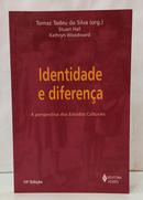 IDENTIDADE E DIFEREN�A - A PERSPECTIVA DOS ESTUDOS CULTURAIS-TOMAZ TADEU DA SILVA ( ORGANIZADOR )