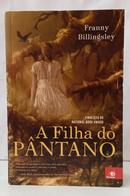 A FILHA DO P�NTANO-FRANNY BILLINGSLEY