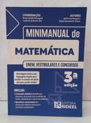 MINIMANUAL DE MATEM�TICA - ENEM, VESTIBULARES E CONCURSOS-ANDR� LUIZ MARGUTI / RAFAEL HAUCKEWITZ TODARO