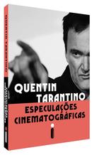 Especula��es cinematogr�ficas-Quentin Tarantino