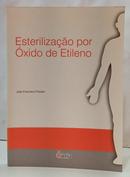 ESTERILIZA��O POR �XIDO DE ETILENO-JO�O FRANCISCO POSSARI