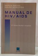 MANUAL DE HIV / AIDS-MARCIA RACHID / MAURO SCHECHTER