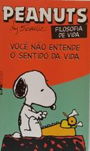 Peanuts Voc� N�o Entende o Sentido da Vida-Charles M. Schulz