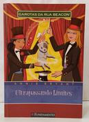 GAROTAS DA RUA BEACON - ULTRAPASSANDO LIMITES / VOLUME 4-ANNIE BRYANT