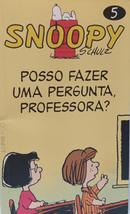 Snoopy  Posso fazer uma pergunta professora? / Vol. 5-Charles M. Schulz 