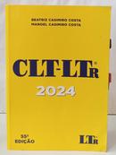 CLT-LTr 2024 /  CONSOLIDA��O DAS LEIS DO TRABALHO-BEATRIZ CASIMIRO COSTA / MANOEL CASIMIRO COSTA