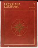 GEOGRAFIA ILUSTRADA - VOLUME 1 INTERNACIONAL-EDITOR ABRIL CULTURAL