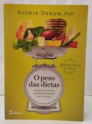 O PESO DAS DIETAS - EMAGREÇA DE FORMA SU - SOPHIE DERAM