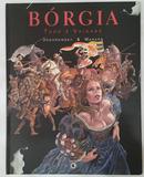 Borgia, Tudo � Vaidade / Vol. 4-Alejandro Jodorowsky / Milo Manara