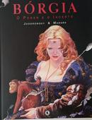 Borgia o Poder e o Incesto / Vol. 2-Alejandro Jodorowsky / Milo Manara